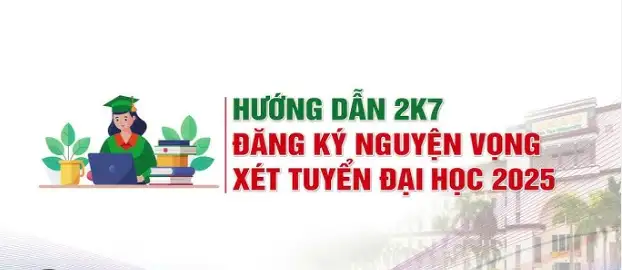 Hướng dẫn đăng ký nguyện vọng đại học 2025: Tất tần tật những điều cần biết