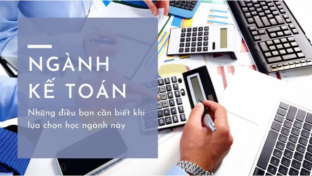 Ngành Kế toán học những môn gì? Cơ hội việc làm thời 4.0