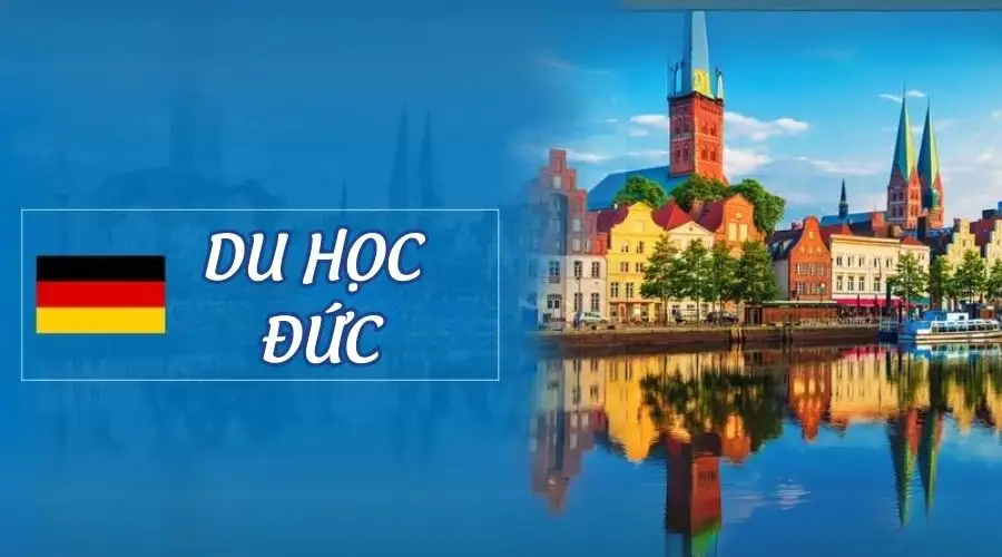 Du học Đức nên học ngành gì? Top 7 ngành học đáng mơ ước
