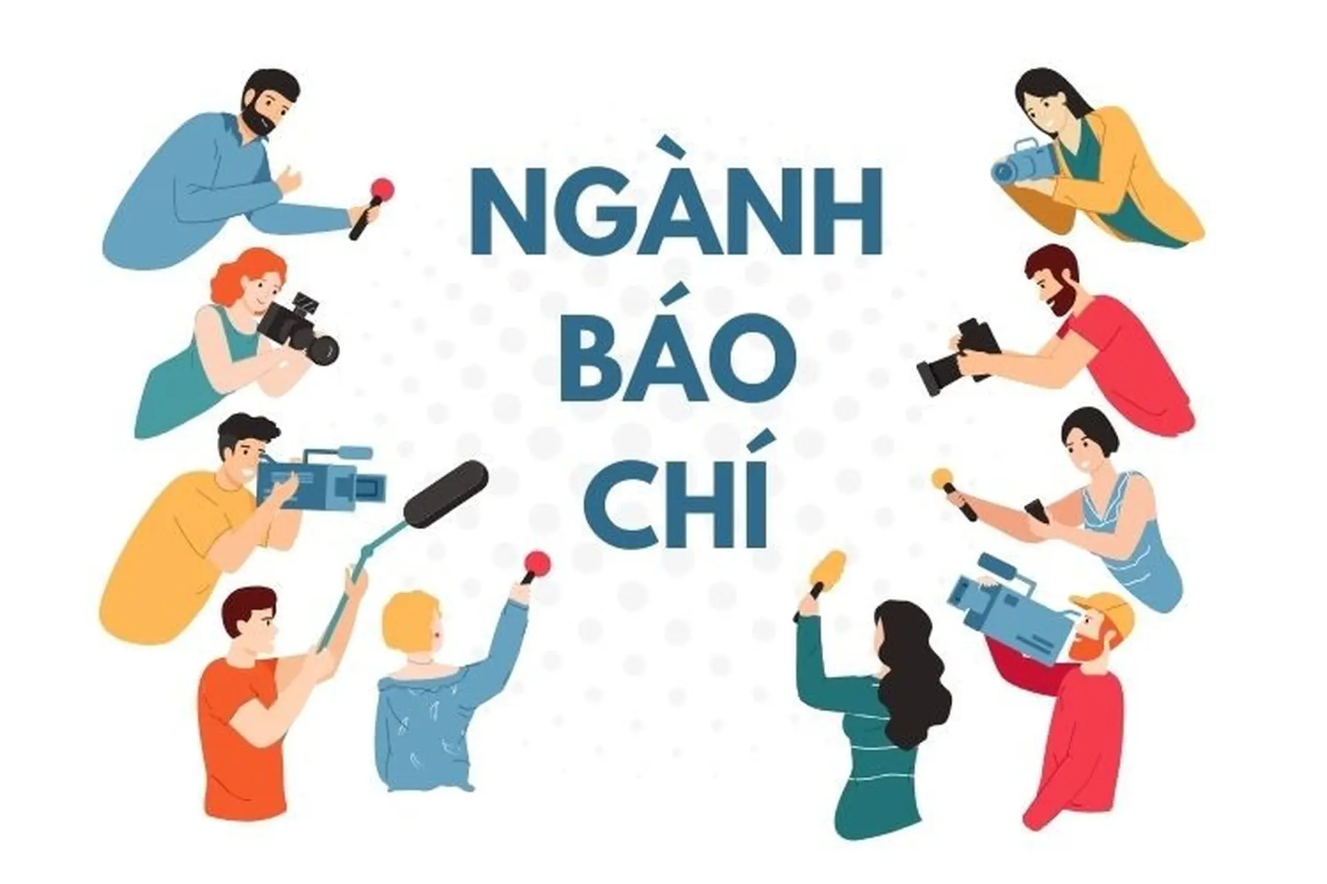 Ngành báo chí học những môn gì? Tổng hợp các nhóm ngành hot thời 4.0